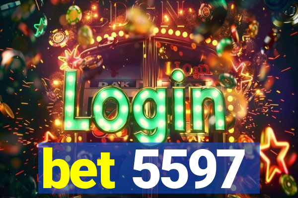 bet 5597